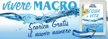 Vivere Macro n.14 - Acqua e Vita