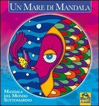 Un Mare di Mandala - Libro Un Mare di Mandala - Libro