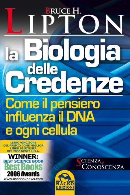 La Biologia delle Credenze