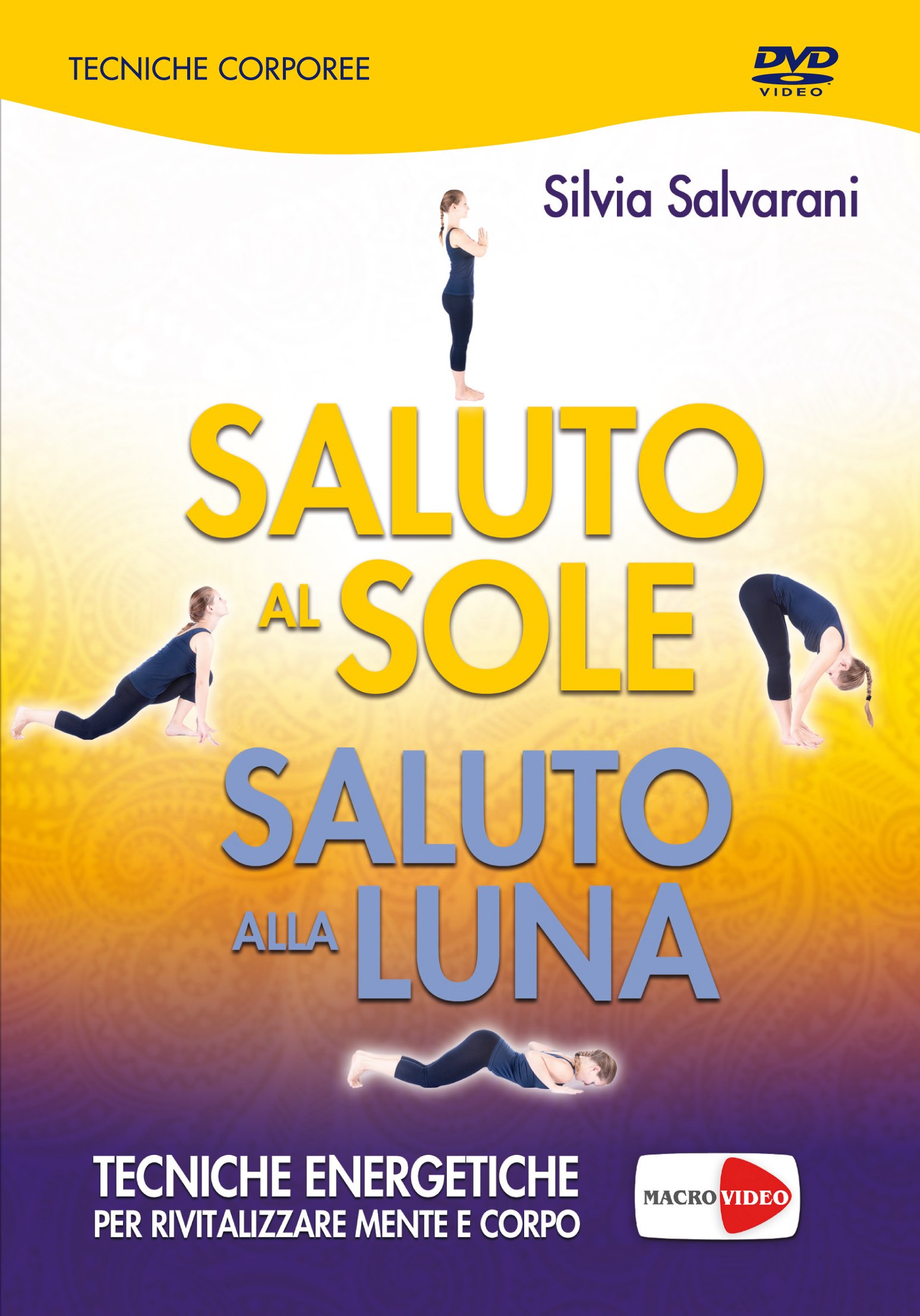 Saluto al Sole, Saluto alla Luna DVD