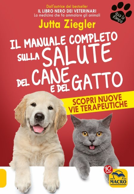 Il Manuale Completo sulla Salute del Cane e del Gatto - libro