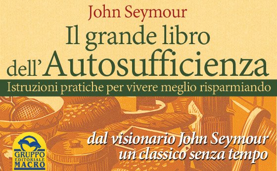 Il grande libro dell'Autosufficienza