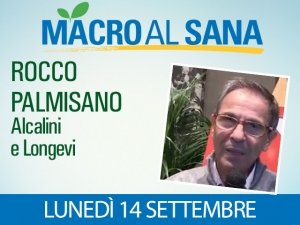 Dieta Mediterranea e Alcalina: un mix eccellente spiegato da Rocco Palmisano al Sana 2015