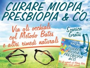 Curare Miopia, Presbiopia: per vederci chiaro con Vivere Macro!