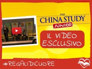 #REGALIDICUORE per genitori e figli in salute: The China Study Junior