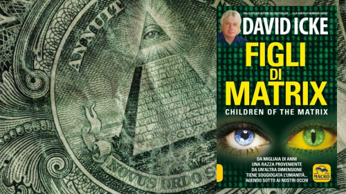 Figli di Matrix, il libro di David Icke
