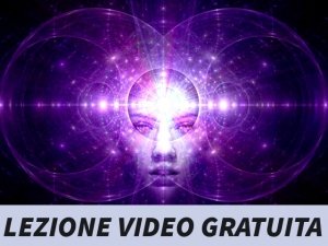 Mente Quantica: lezione video gratuita