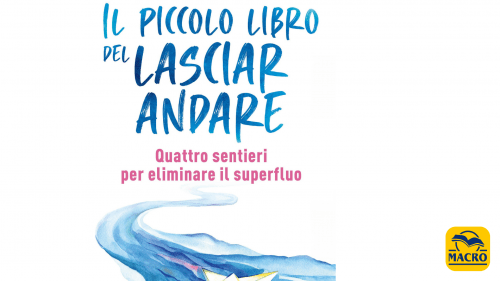 Il Piccolo Libro del Lasciar Andare: Un Viaggio Verso la Libertà Interiore