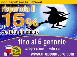 15% di SCONTO sugli eBook: non aspettare la Befana!