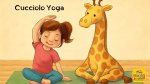 Lo Yoga dei Piccoli: crescere felici con Lalla la Giraffa!