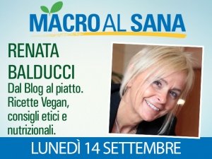 Renata Balducci al Sana 2015 con le ricette dei blogger di Veganblog