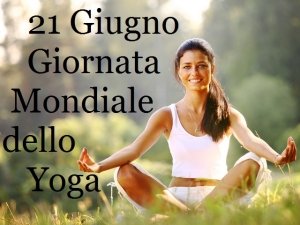 Giornata mondiale dello Yoga: 21 giugno