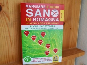 Mangiare e bere sano in Romagna: una guida a Km0
