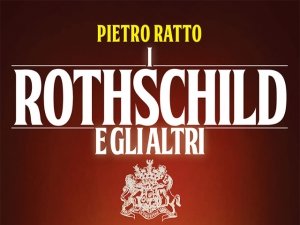 Intervista all'autore. Pietro Ratto ci parla dei Rothschild e gli Altri