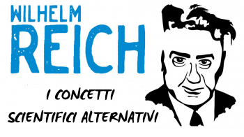 I concetti scientifici alternativi di Wilhelm Reich