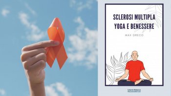 Sclerosi multipla. Yoga e benessere recensione di Fabiana Morsillo