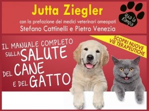 Il manuale completo della salute del cane e del gatto