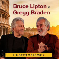 Bruce Lipton e Gregg Braden per la prima volta a Roma