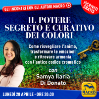 INCONTRO Il potere segreto e curativo dei colori