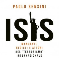 ISIS: mandanti, registi, attori del 