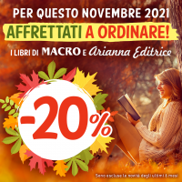 Sconto 20% su Macro e Arianna