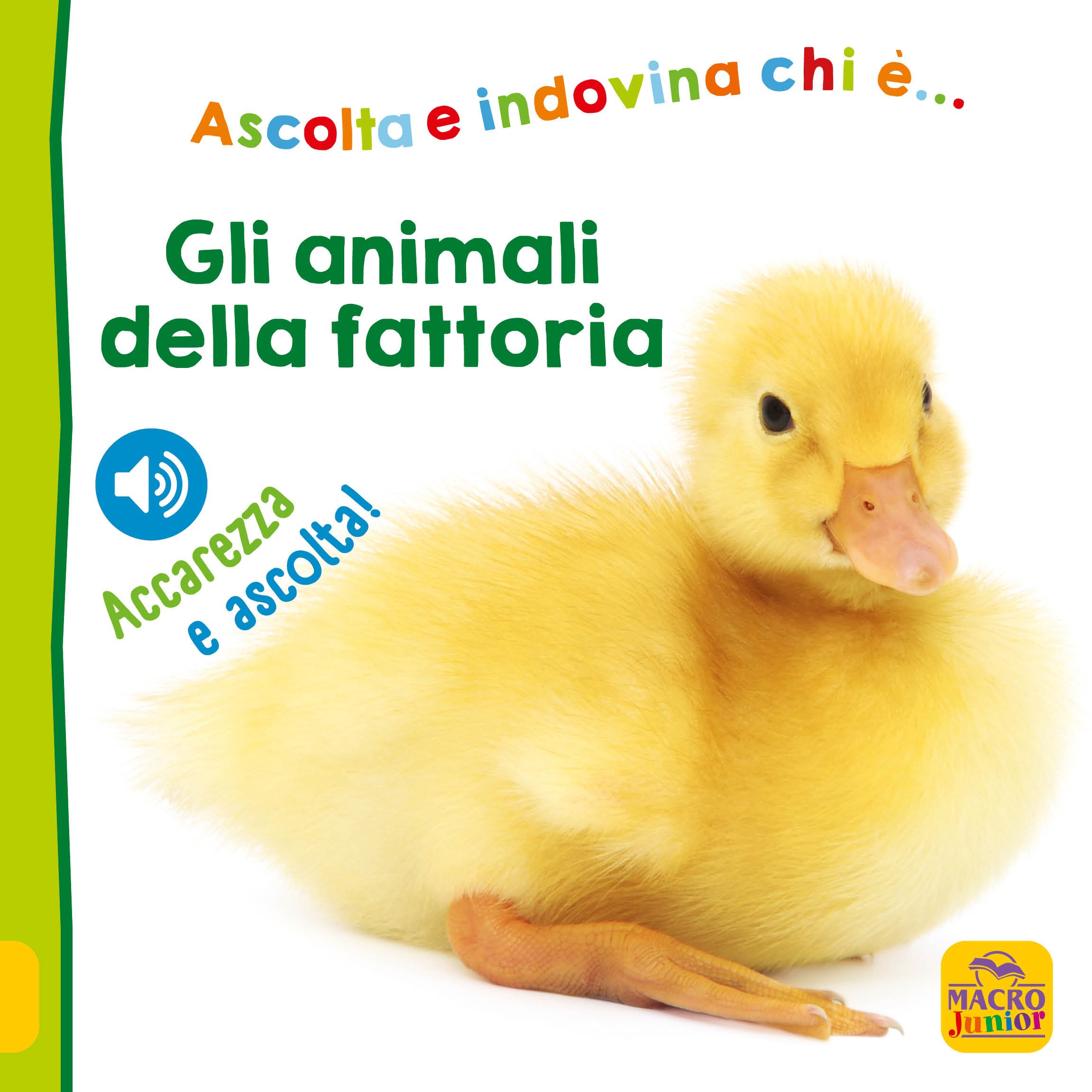 Gli animali della fattoria - Ascolta e indovina