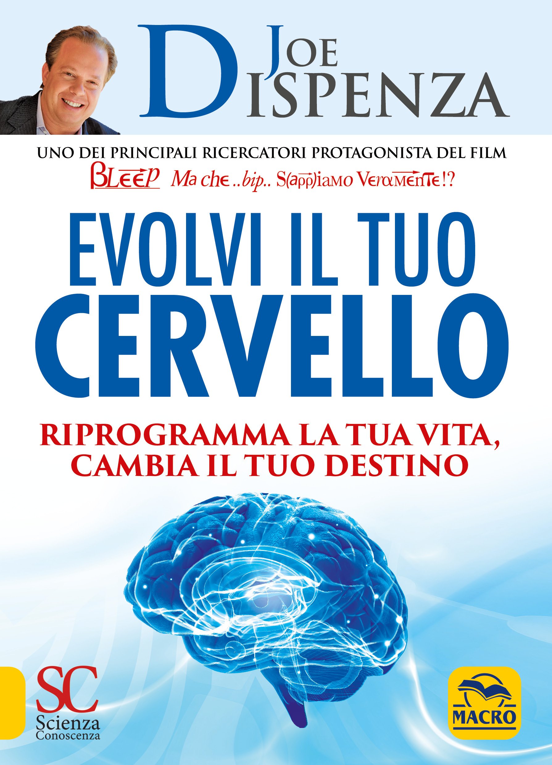 Evolvi il Tuo Cervello Joe Dispenza Evolvi il Tuo Cervello Joe Dispenza