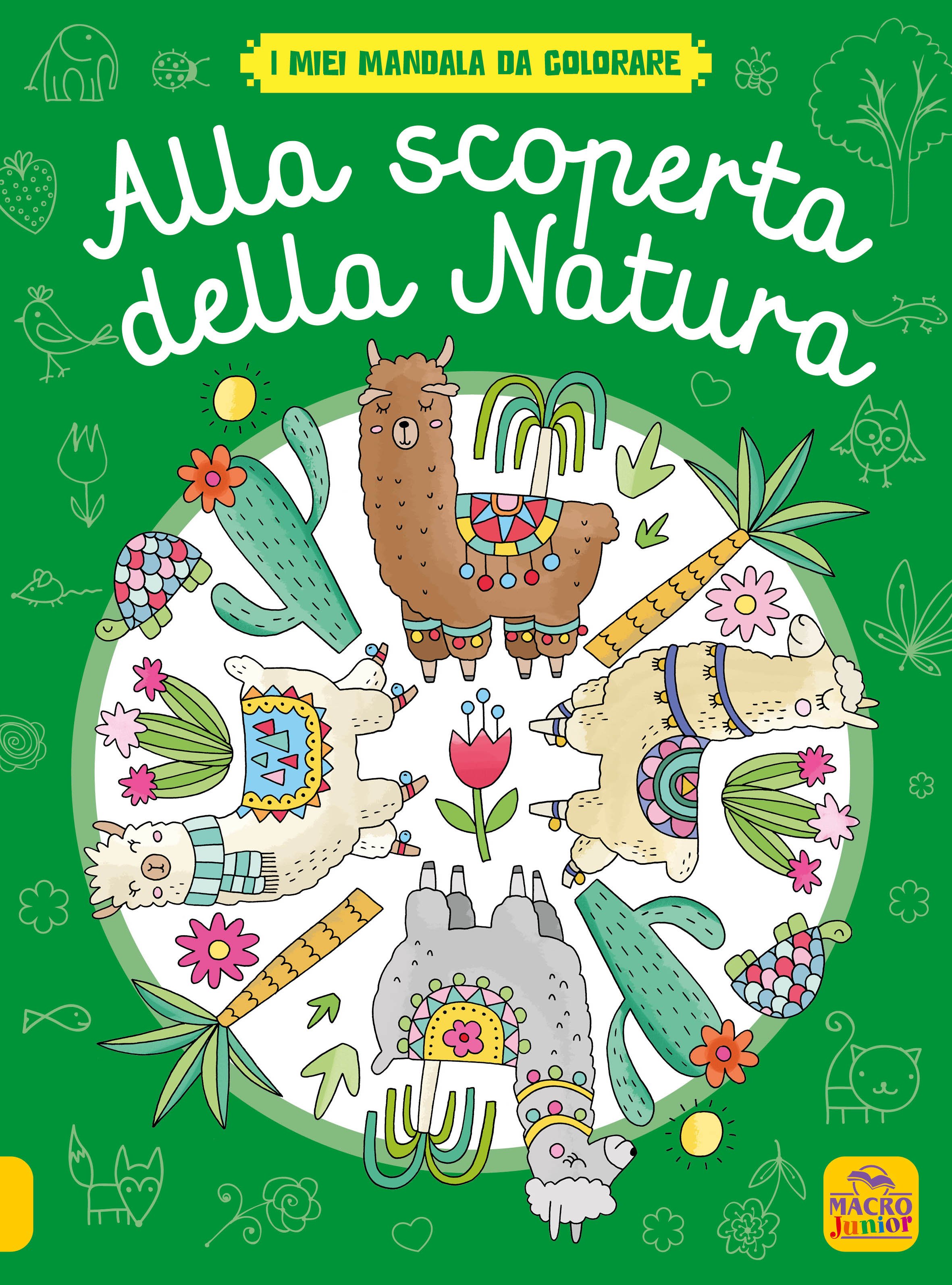 I miei mandala da colorare. Alla scoperta della Natura - AA.VV.