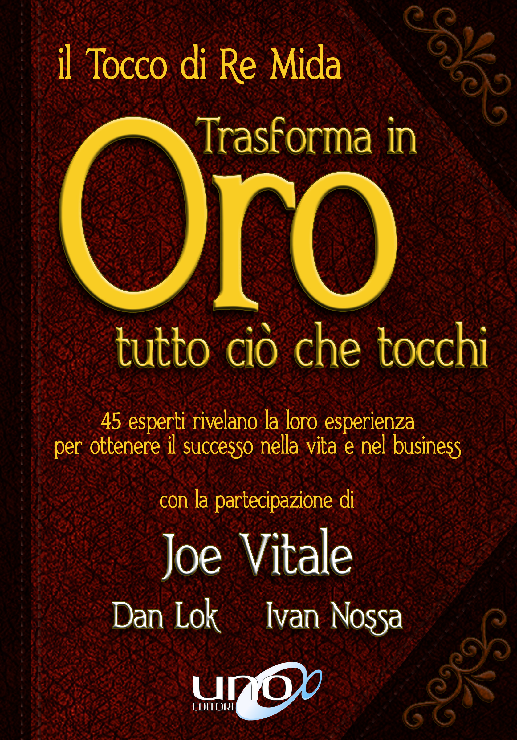 Tramutava In Oro Tutto Quello Che Toccava