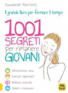 1001 Segreti per Rimanere Giovani - Libro