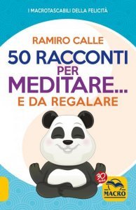 50 Racconti per Meditare...e da Regalare - Libro