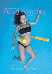 Acquaticità in gravidanza - SPECIALE GRAVIDANZA FELICE