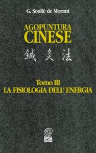 Agopuntura cinese: La fisiologia dell'Energia - Libro