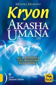 Akasha Umana - Kryon USATO - Libro