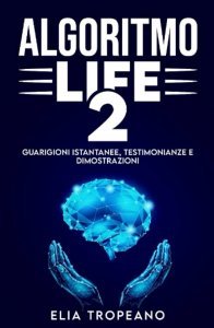 Algoritmo Life 2 - Volume 2