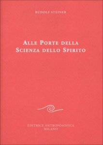 Alle Porte della Scienza dello Spirito - Libro