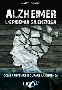 Alzheimer - L'Epidemia Silenziosa - Libro