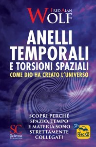 Anelli temporali e torsioni spaziali