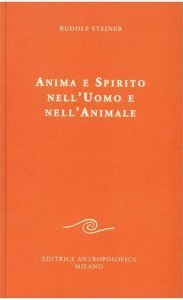 Anima e Spirito nell'Uomo e nell'Animale - Libro