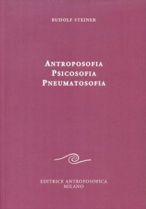 Antroposofia Psicosofia Pneumatosofia - Libro