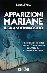 Apparizioni Mariane - Il grande imbroglio