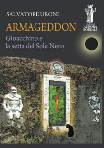Armageddon - Gioacchino e la setta del Sole Nero - Libro