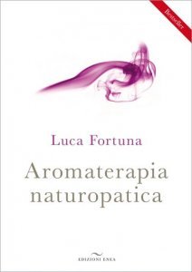 Aromaterapia naturopatica - Libro