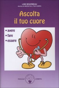 Ascolta il tuo cuore - Libro