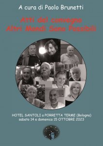 Atti del convegno. Altri Mondi Sono Possibili - Libro