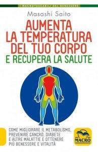 Aumenta la Temperatura del Corpo e Recupera la Salute USATO - Libro