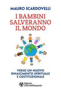 Bambini salveranno il mondo - Libro