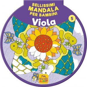 Bellissimi Mandala per Bambini Vol.5 - Viola - Libro