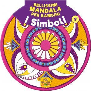 Bellissimi Mandala per Bambini Vol.9 - I Simboli - Libro