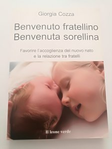 Benvenuto Fratellino, Benvenuta Sorellina - Libro
